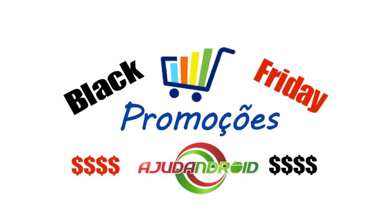 Ajudandroid promoções para a Black Friday 2015
