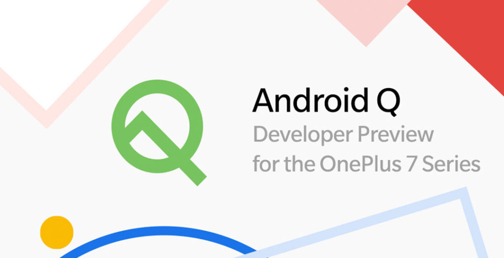 OnePlus 7 e 7 Pro Android Q Beta