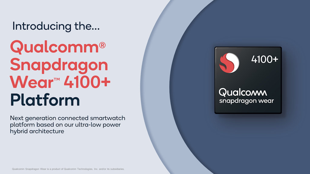 Snapdragon Wear 4100 e Snapdragon Wear 4100+