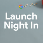 Launch Night In evento do Google
