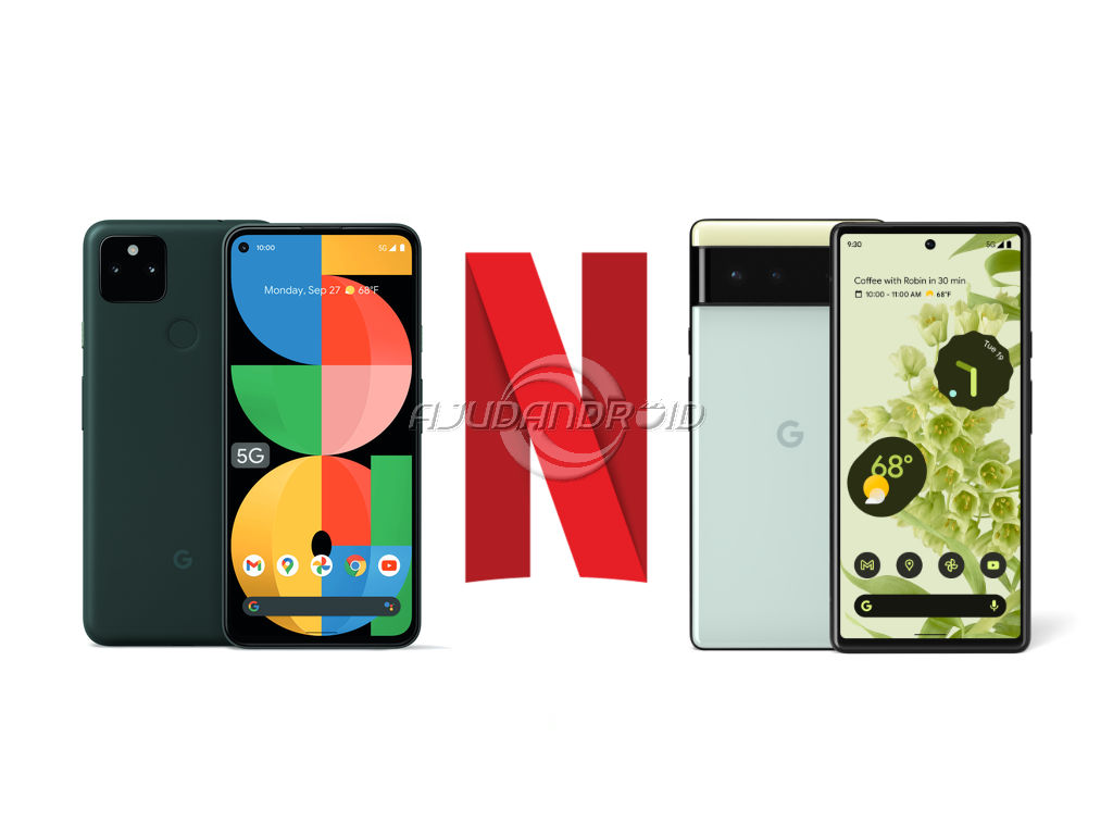 Netflix finalmente funciona em HD nos Pixel 5a e Pixel 6