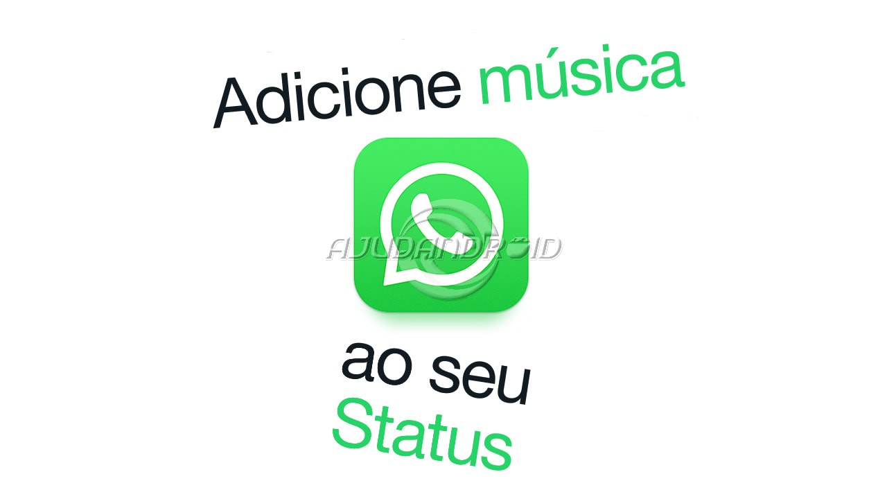 WhatsApp adicionar música ao Status