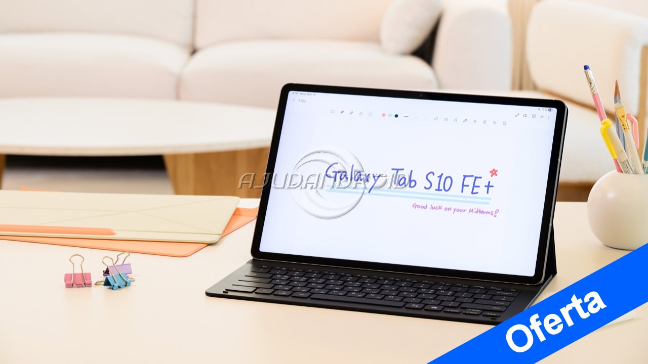 Galaxy Tab S10 FE e Galaxy Tab S10 FE+ Oferta