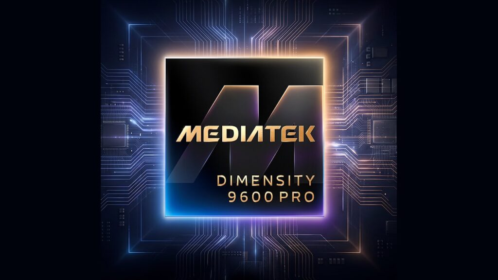MediaTek Dimensity 9600 Pro